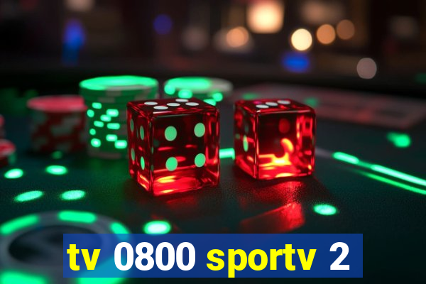 tv 0800 sportv 2